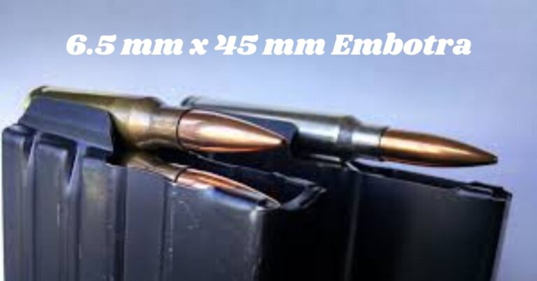 6.5 mm x 45 mm embotra